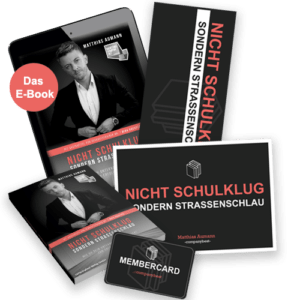 22Nicht schulklug sondern straßenschlau22 Matthias Aumann