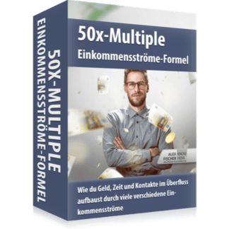 50x-Multiple-Einkommensströme-Coaching von Alex Fischer Düsseldorf erfahrungen