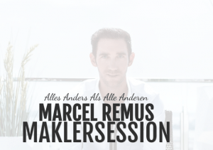 5xA Marcel Remus Maklersession