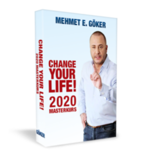 Change Your Life Masterkurs von Mehmet Göker Erfahruingen