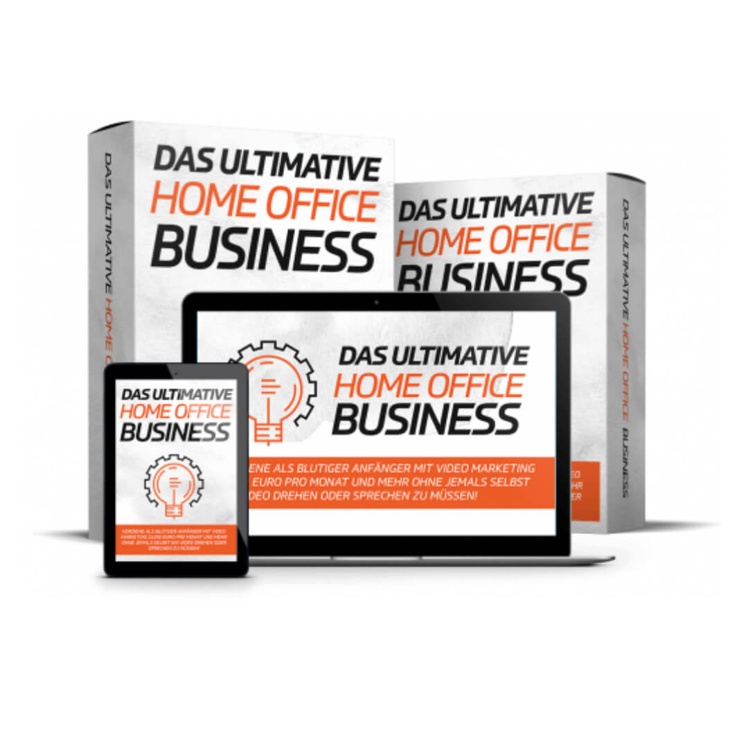 Das Ultimative Home Office Business