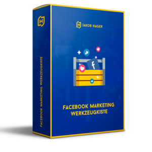 Facebook Marketing Werkzeugkiste von Jakob Hager Erfahrungen