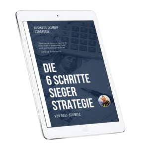 6 Schritte Sieger Strategie von Ralf Schmitz Erfahrungen