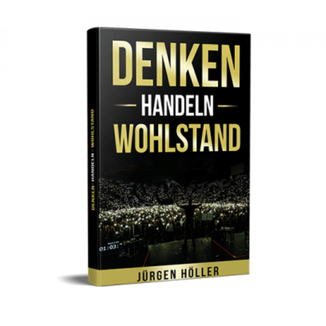Denken Handeln Wohlstand Buch von Jürgen Höller Erfahrungen