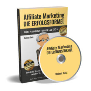 Affiliate-Marketing für Neueinsteiger ab 50+ von Helmut Tietz Erfahrungen
