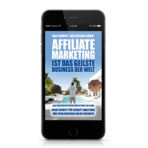 Affiliate Marketing ist das geilste Business der Welt Buch von Ralf Schmitz Erfahrungen