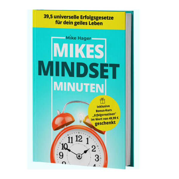 Mikes Mindset Minuten eBook von Mike Hager Erfahrungen