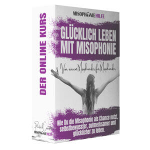 Glücklich leben mit Misophonie von Patrick Crauser Erfahrungen