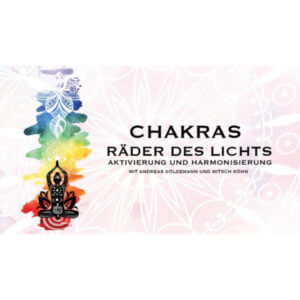Chakras Räder des Lichts von Andreas Goldemann Erfahrungen