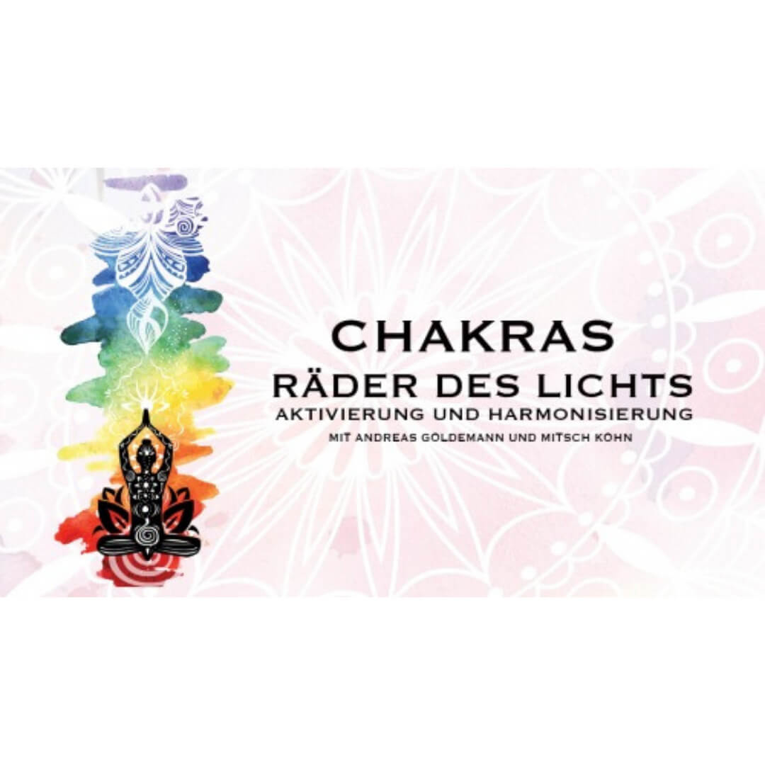 Chakras Räder des Lichts von Andreas Goldemann Erfahrungen