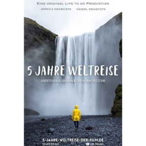 5 Jahre Weltreise - Der Film Erfahrungen