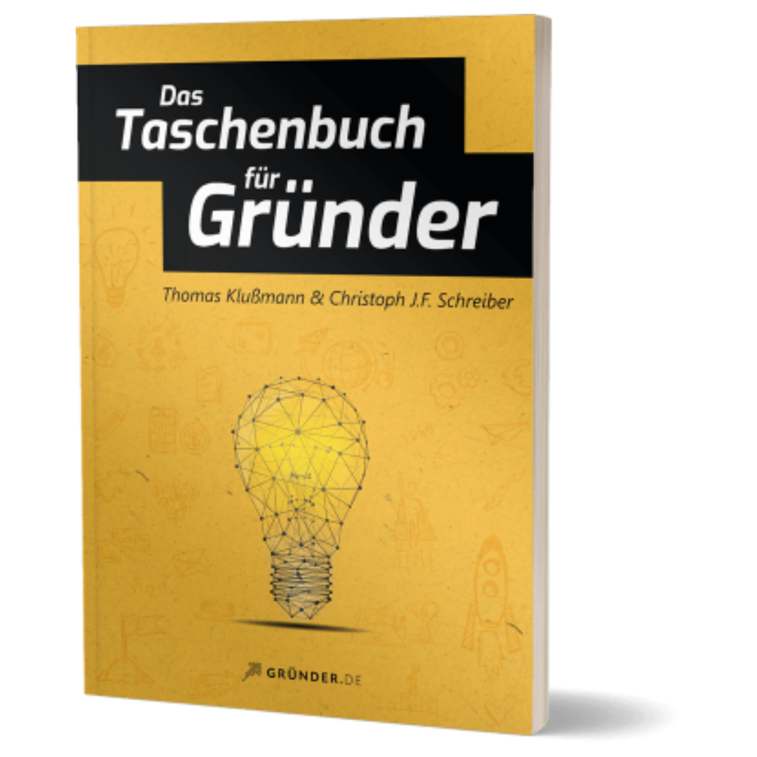 Das Taschenbuch für Gründer von Thomas Klußmann und Christoph Schreiber Erfahrungen