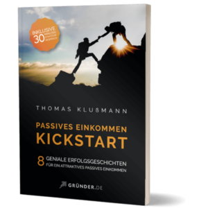 Das Passives Einkommen Kickstart Buch von Thomas Klußmann Erfahrungen