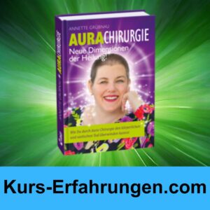 Aurachirugie Buch von Annette Grübnau Erfahrungen