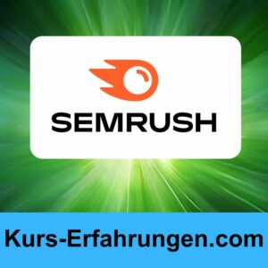 Semrush Erfahrungen