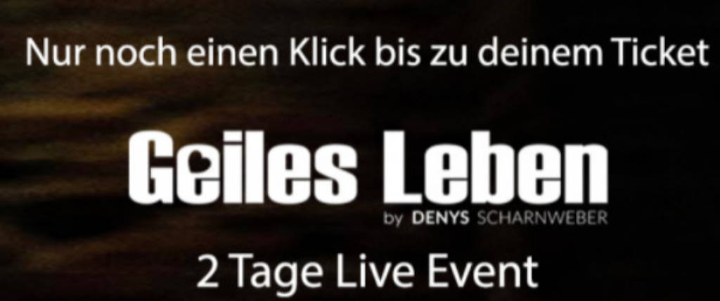 Geiles Leben Seminar von Denys Scharnweber Erfahrungen