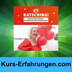 Katsching Akademie von Jyotima Flak Erfahrungen