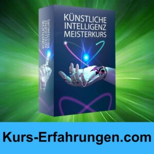 Künstliche Intelligenz Meisterkurs von Leon Kramer und Leon Chaudhari Erfahrungen