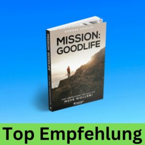 mission-goodlife-von-gunnar-kessler-erfahrungen