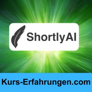 ShortlyAi Erfahrungen