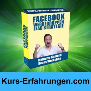 Facebook Werbegruppen Lead Strategie von der Wolf CC / Wolfgang Mayr Erfahrungen