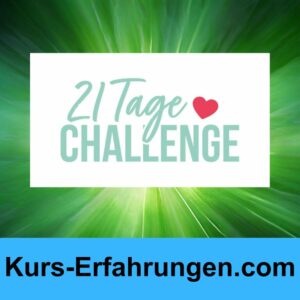 21 Tage Challenge von Networker Herzblut Erfahrungen