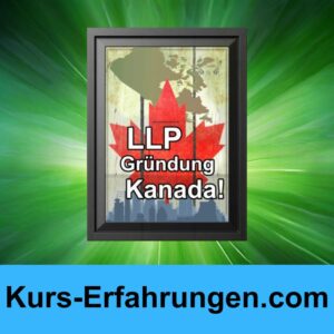 Kanada LLP gründen mit RM Digital Life Erfahrungen