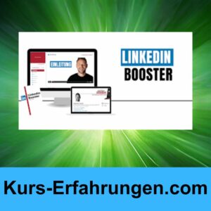 LinkedIn Booster Kurs von Sebiforce Erfahrungen