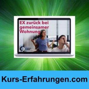 Ex Zurück bei gemeinsamer Wohnung Kurs von Emanuel Albert Erfahrungen