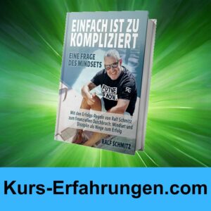 Einfach ist zu kompliziert Buch von Ralf Schmitz Erfahrungen