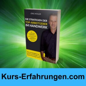 Die Strategien der Top Arbeitgeber im Handwerk Buch von Jörg Mosler Erfahrungen