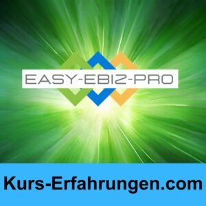Easy Ebiz Pro von Gunnar Kessler Erfahrungen