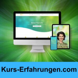 Detox Your Life Kurs erfahrungen