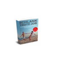 Schlank trotz Job Erfahrungen