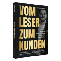 Vom Leser zum Kunden Buch Erfahrungen von Ricardo Biron